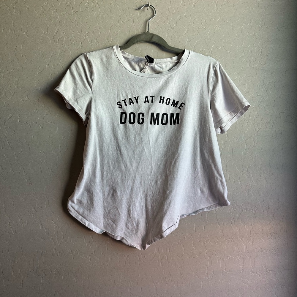 Stay at Home Dog Mom White T-Shirt